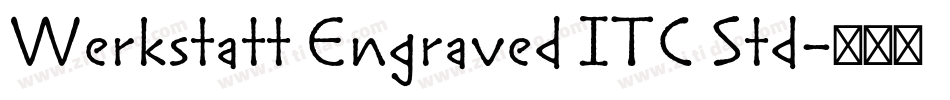 Werkstatt Engraved ITC Std字体转换